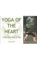 Imagen de archivo de Yoga of the Heart: A White Eagle Book of Yoga a la venta por WorldofBooks