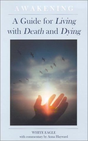 Beispielbild fr Awakening: A Guide for Living with Death and Dying zum Verkauf von SecondSale