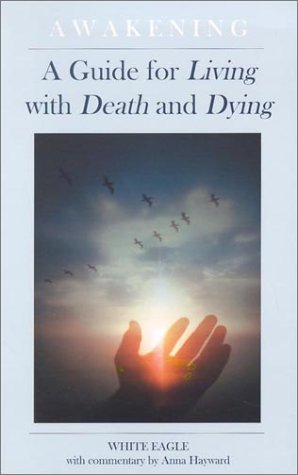 9780854871353: Awakening: A Guide for Living with Death and Dying