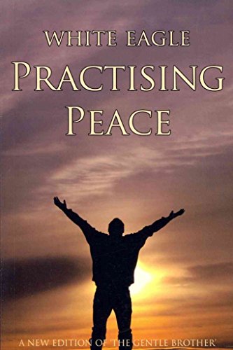 Beispielbild fr Practising Peace: The Gentle Brother zum Verkauf von ThriftBooks-Atlanta