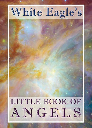 White Eagle's Little Book of Angels (9780854872084) by White Eagle