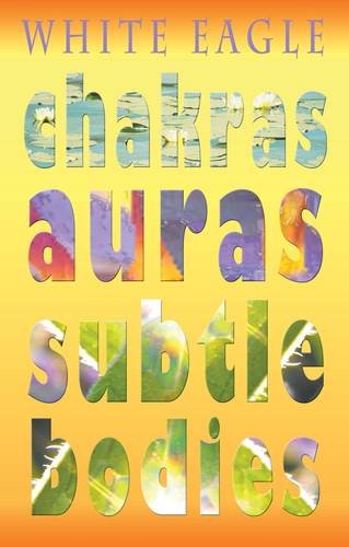 Beispielbild fr Chakras, Auras, Subtle Bodies zum Verkauf von Books From California