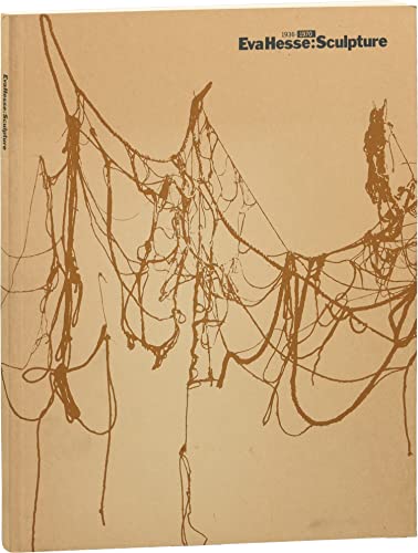 Stock image for Eva Hesse: Sculpture for sale by Antiquariaat Hovingh