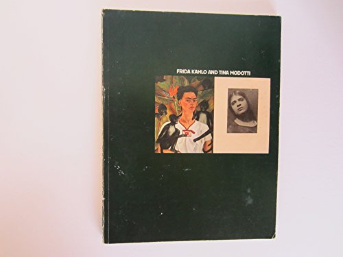 9780854880553: Frida Kahlo and Tina Modotti