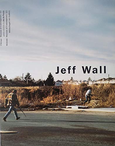 Jeff Wall - WALL, Jeff, Jean-Francois Chevrier and Briony Fer