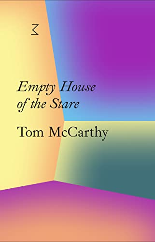 Stock image for Tom McCarthy: Empty House of the Stare for sale by Midtown Scholar Bookstore