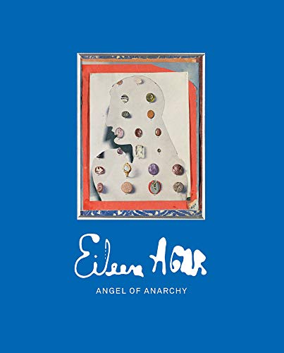 9780854882922: Eileen Agar: Angel of Anarchy