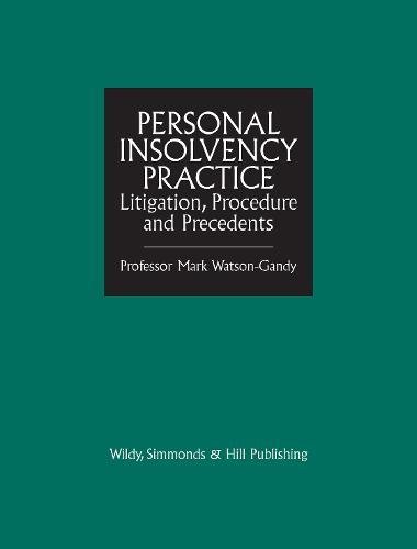Personal Insolvency Practice:: Litigation, Procedure and Precedents (9780854900824) by Mark Watson-Gandy