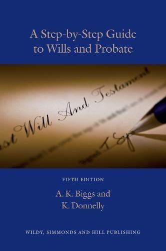 Beispielbild fr A Step-by-Step Guide to Wills and Probate zum Verkauf von Better World Books Ltd