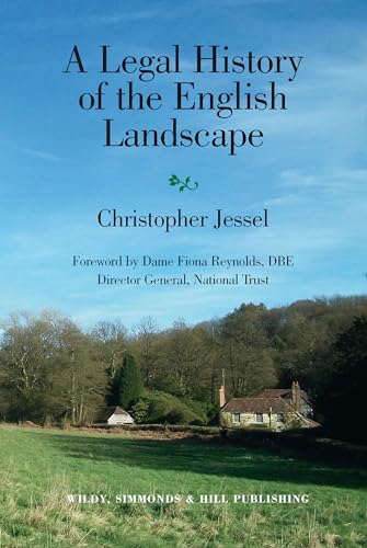 Beispielbild fr A Legal History of the English Landscape zum Verkauf von Monster Bookshop