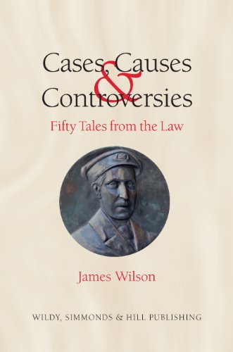 Stock image for Cases, Causes and Controversies: Fifty Tales from the Law for sale by WorldofBooks