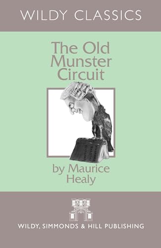 Beispielbild fr The Old Munster Circuit (Wildy Classics Series) zum Verkauf von WorldofBooks