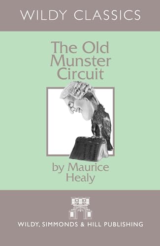 9780854901579: The Old Munster Circuit (Wildy Classics)