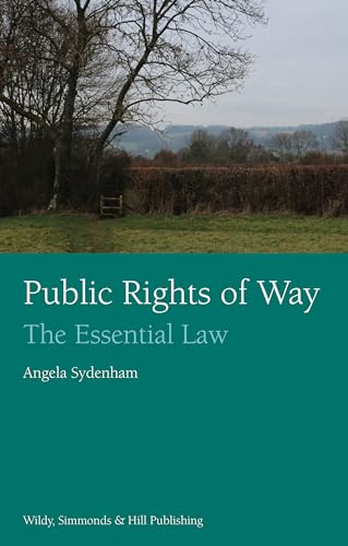 Stock image for Public Rights of Way: The Essential Law for sale by GF Books, Inc.