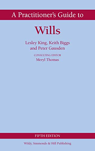 Beispielbild fr A Practitioner's Guide to Wills zum Verkauf von Blackwell's