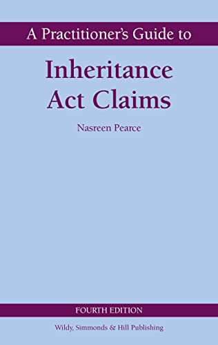 Stock image for A Practitioner's Guide to Inheritance Act Claims for sale by Blackwell's