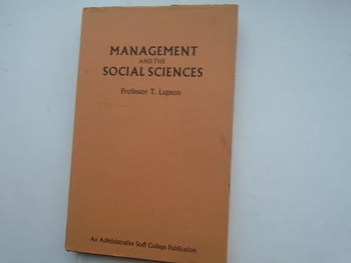 Stock image for Management and the Social Sciences: An Essay for sale by Books@Ruawai
