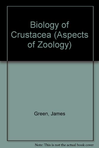 Biology of Crustacea (Aspects of Zoology) (9780854930180) by J. Green