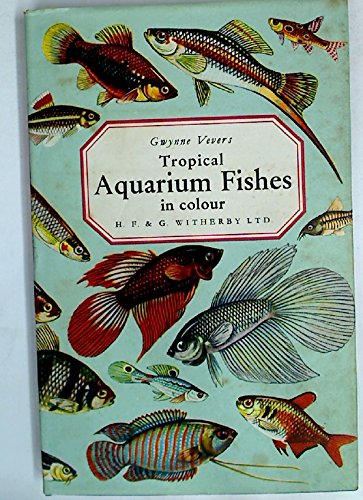 Imagen de archivo de Tropical Aquarium Fishes in Colour (Nature in Colour) a la venta por Goldstone Books