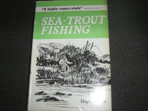 Stock image for Sea-Trout Fishing: A Guide to Success for sale by AardBooks