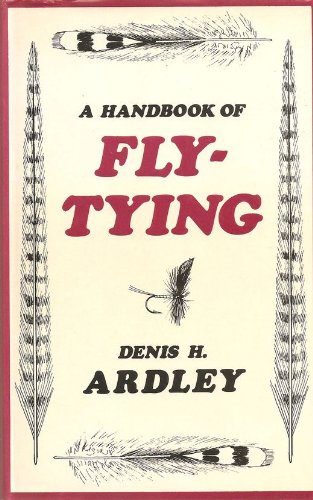 Beispielbild fr Handbook of Fly-tying zum Verkauf von WorldofBooks