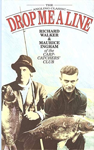 Beispielbild fr Drop Me a Line: Being Letters Exchanged on Trout and Coarse Fishing zum Verkauf von WorldofBooks