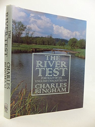 Stock image for The River Test: Portrait of an English Chalk Stream for sale by WorldofBooks