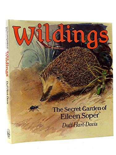 Beispielbild fr Wildings: The Secret Garden of Eileen Soper zum Verkauf von WorldofBooks