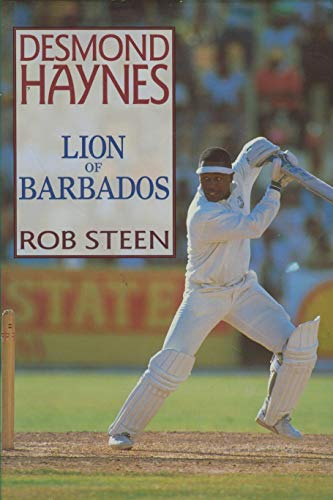 Imagen de archivo de Desmond Haynes:Lion of Barbados: The Lion of Barbados a la venta por WorldofBooks