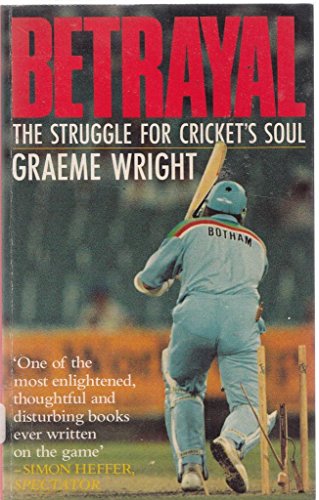 Beispielbild fr Betrayal: Struggle for Cricket's Soul zum Verkauf von WorldofBooks