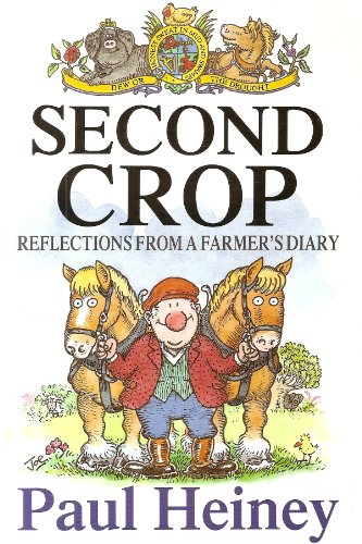 Beispielbild fr Second Crop: Reflections from a Farmer's Diary zum Verkauf von AwesomeBooks