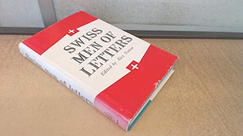 Swiss Men of Letters Twelve Literary Essays