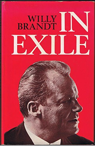 Beispielbild fr In Exile : Essays, Reflections and Letters, 1933-1947 zum Verkauf von Better World Books