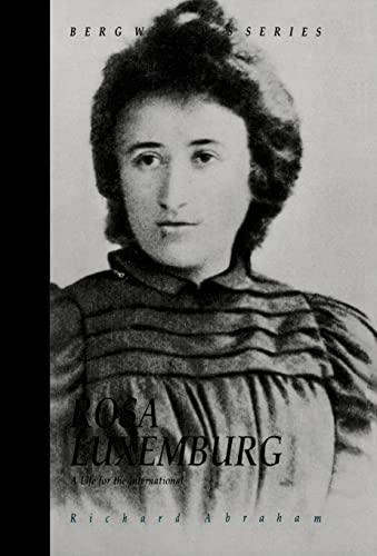 Beispielbild fr Rosa Luxemburg - A Life for the International [Berg Women's Series] zum Verkauf von Antiquariaat Coriovallum