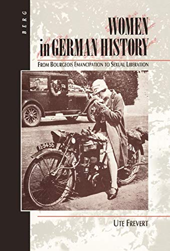 9780854962334: Women in German History: From Bourgeois Emancipation to Sexual Liberation