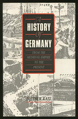 Beispielbild fr A History of Germany from the Medieval Empire to the Present (English and German Edition) zum Verkauf von Green Street Books