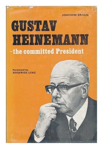 Stock image for Gustav Heinemann: The committed president; for sale by Wonder Book