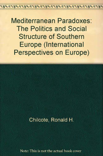 Beispielbild fr Mediterranean Paradoxes: The Politics and Social Structure of Southern Europe zum Verkauf von Ammareal