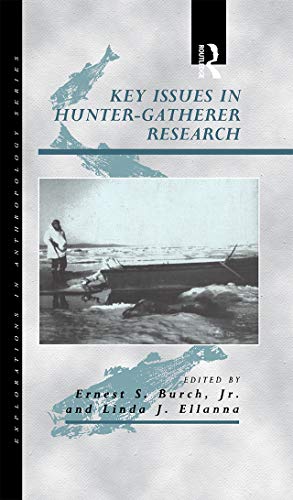 Beispielbild fr Key Issues in Hunter-Gatherer Research zum Verkauf von N. Fagin Books