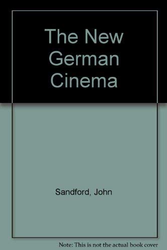 The New German Cinema - Sandford, John