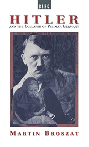 Stock image for Hitler and the Collapse of Weimar Germany for sale by Anybook.com