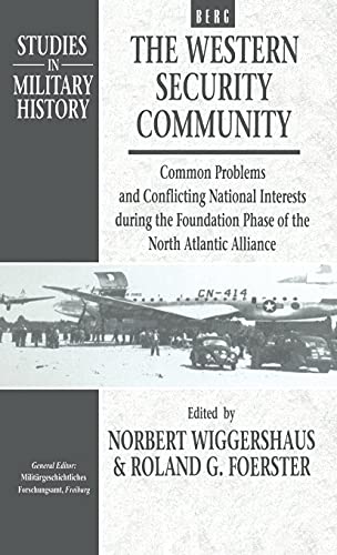 The Western Security Community, 1948-1950. Common problems and conflicting national interests dur...