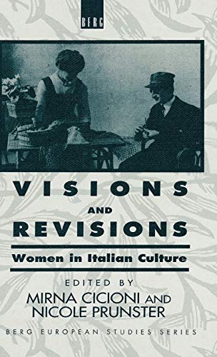 Beispielbild fr Visions and Revisions: Conference on "Women in Italian Culture" : Revised Selected Papers (Berg European Studies) zum Verkauf von Kennys Bookshop and Art Galleries Ltd.