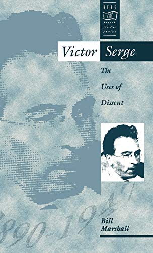 Beispielbild fr Victor Serge : The Uses of Dissent zum Verkauf von Better World Books