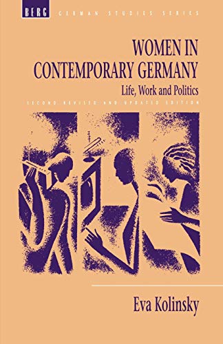 Stock image for Women in Contemporary Germany: Life, Work and Politics (German Studies Series) for sale by Hippo Books