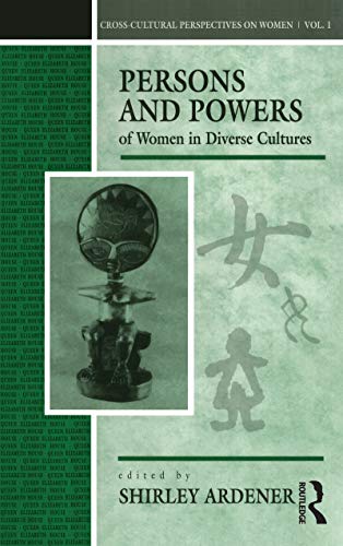 Imagen de archivo de Persons and Powers of Women in Diverse Cultures (Cross-Cultural Perspectives on Women) a la venta por Zubal-Books, Since 1961