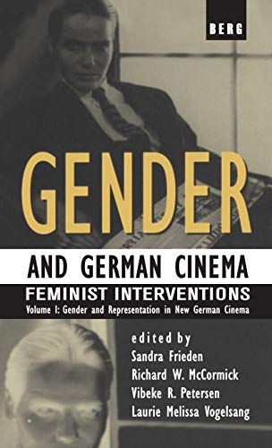 Gender and German Cinema: Feminist Interventions (Volume I: Gender and Representation in New Germ...