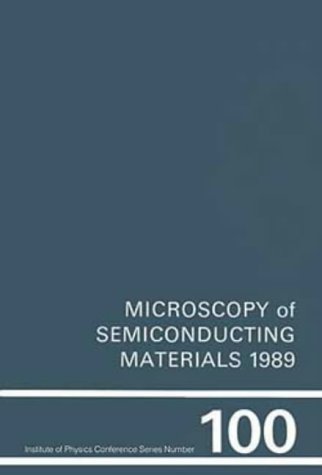 Imagen de archivo de Microscopy of Semiconducting Materials, 1989 a la venta por Reader's Corner, Inc.