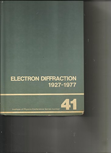 9780854981328: Electron Diffraction, 1927-77: Conference Proceedings, 1977