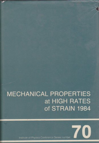 Imagen de archivo de Mechanical Properties in Materials 1984, (Institute of Physics Conference Series) a la venta por Bahamut Media